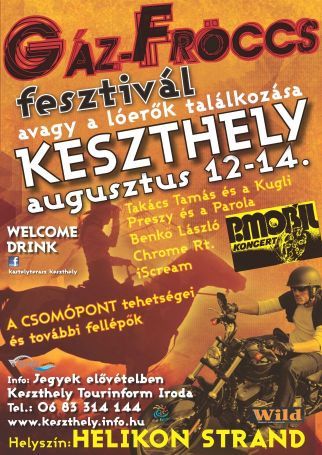 „Gáz-Fröccs” Motorrad Festival – Keszthely